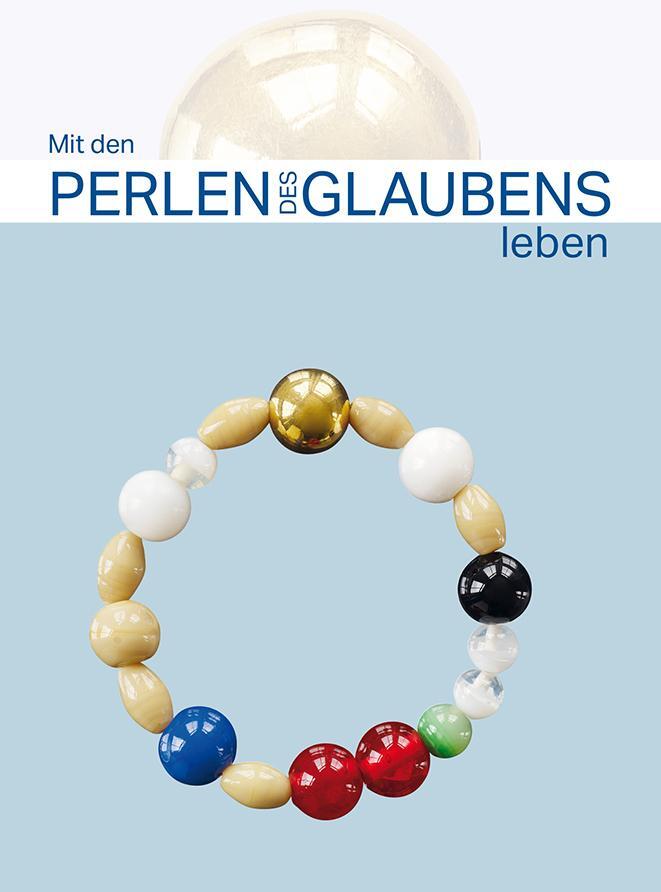 Cover: 9783875032505 | Mit den Perlen des Glaubens leben | GmbH | Buch | Deutsch | 2020