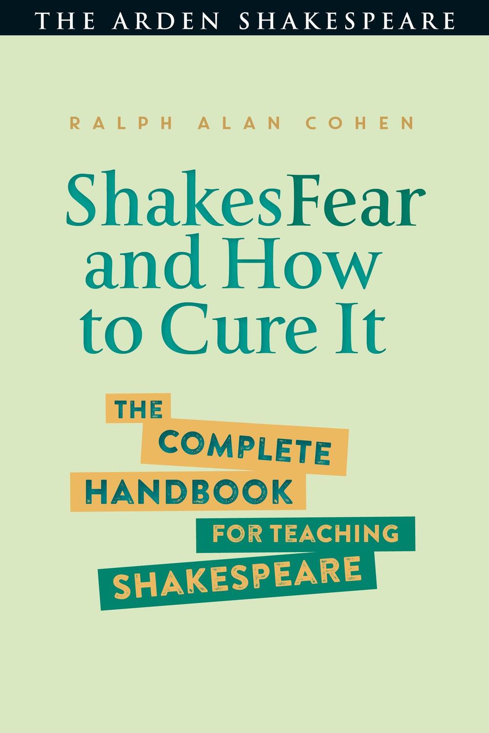 Cover: 9781474228718 | ShakesFear and How to Cure It | Ralph Alan Cohen | Taschenbuch | 2018