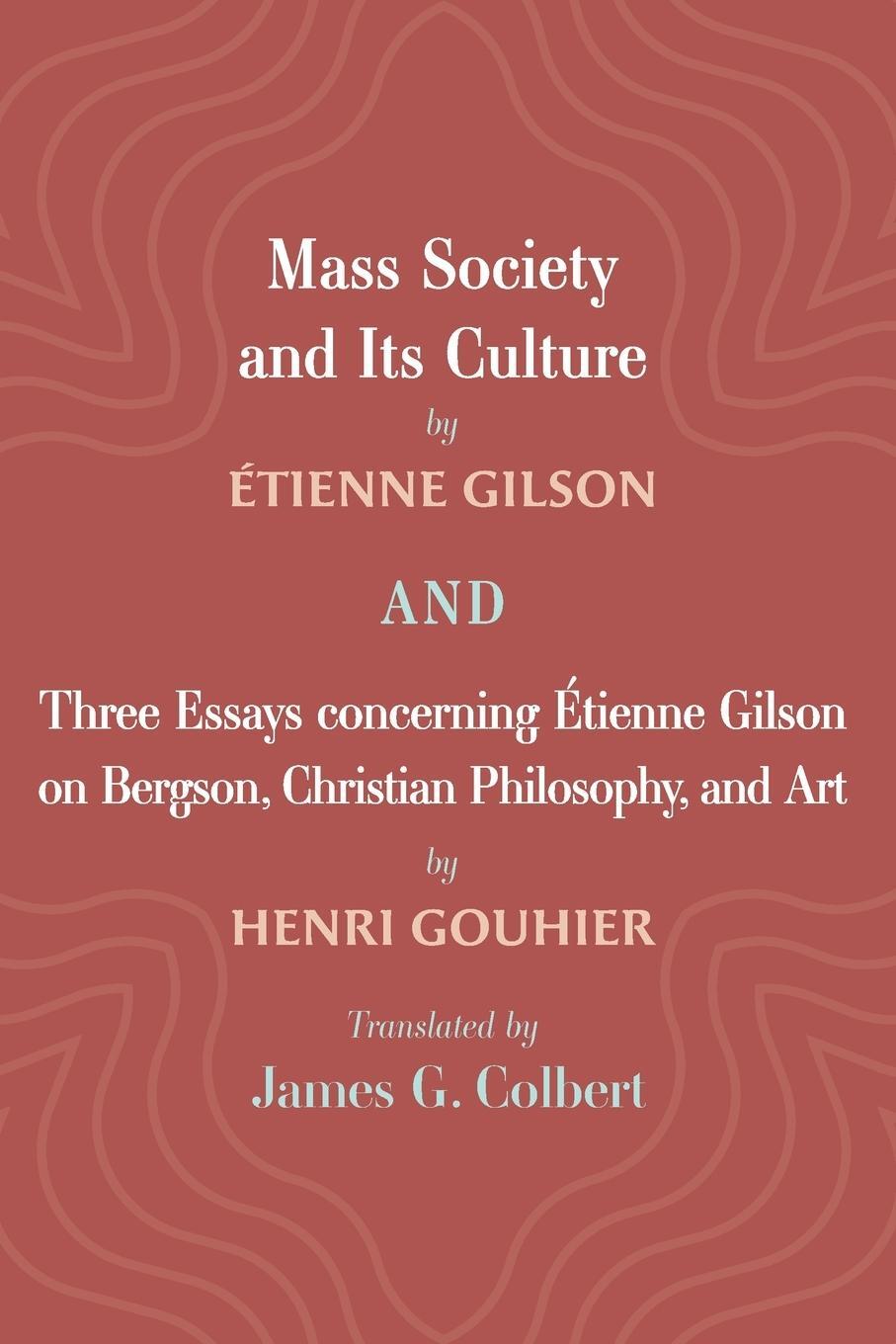 Cover: 9781666717921 | Mass Society and Its Culture, and Three Essays concerning Etienne...