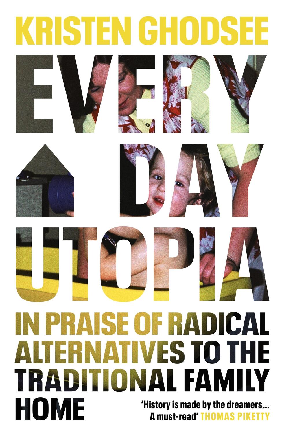 Cover: 9781847927170 | Everyday Utopia | Kristen Ghodsee | Buch | Englisch | 2023