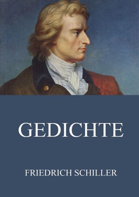 Cover: 9783849693558 | Gedichte | Friedrich von Schiller | Taschenbuch | Paperback | Deutsch