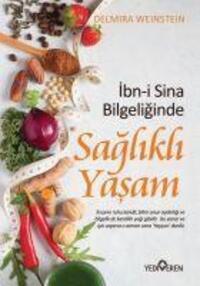 Cover: 9786052692806 | Ibn-i Sina Bilgeliginde - Saglikli Yasam | Delmira Weinstein | Buch