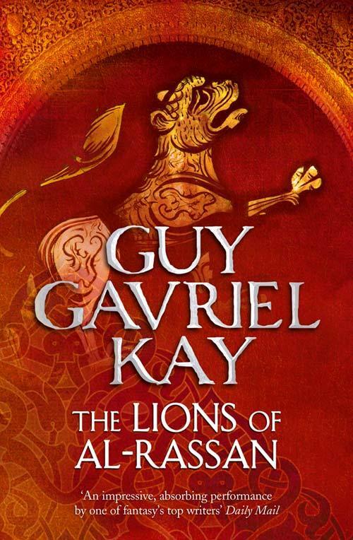 Cover: 9780007342068 | The Lions of Al-Rassan | Guy Gavriel Kay | Taschenbuch | Englisch