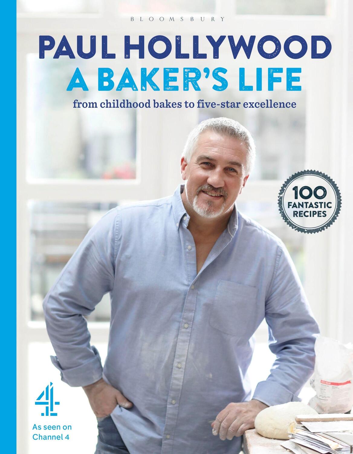 Cover: 9781408846506 | A Baker's Life: 100 Fantastic Recipes, from Childhood Bakes to...