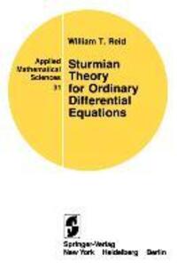 Cover: 9780387905426 | Sturmian Theory for Ordinary Differential Equations | William T. Reid