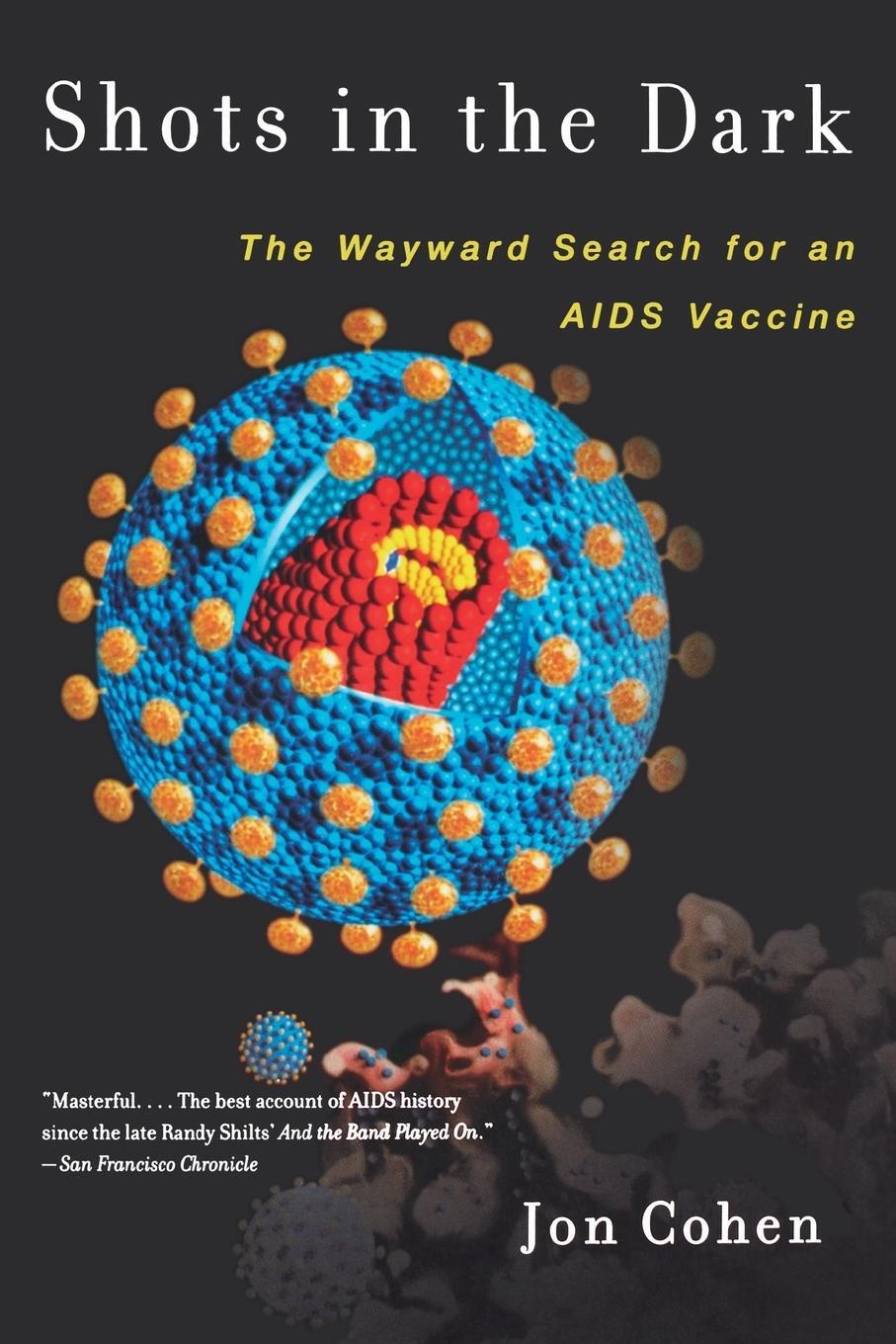 Cover: 9780393322255 | Shots in the Dark | The Wayward Search for an AIDS Vaccine | Jon Cohen