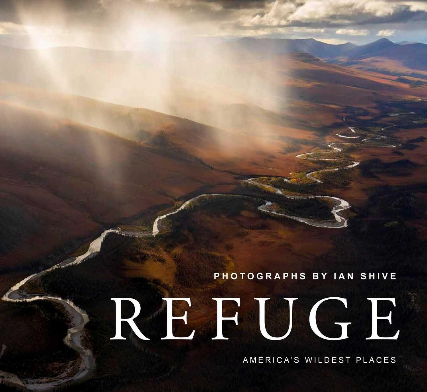 Cover: 9781647221447 | Refuge: America's Wildest Places (Explore the National Wildlife...
