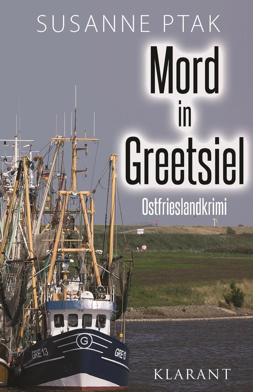 Cover: 9783955732721 | Mord in Greetsiel. Ostfrieslandkrimi | Susanne Ptak | Taschenbuch