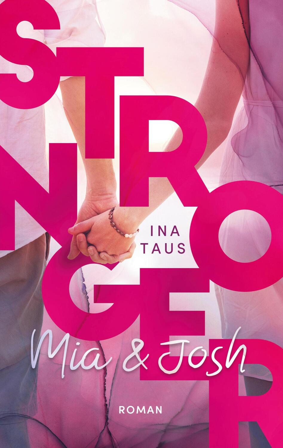 Cover: 9783752674224 | Stronger | Mia & Josh | Ina Taus | Taschenbuch | Books on Demand