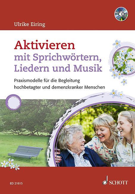 Cover: 9783795708351 | Aktivieren mit Sprichwörtern, Liedern und Musik | Ulrike Eiring | Buch