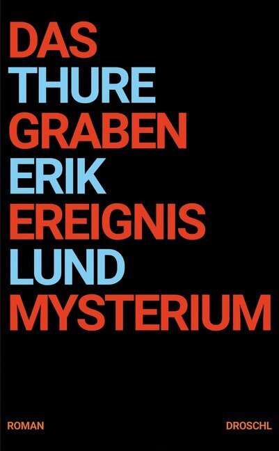 Cover: 9783990590355 | Das Grabenereignismysterium | Roman | Thure Erik Lund | Buch | 2019