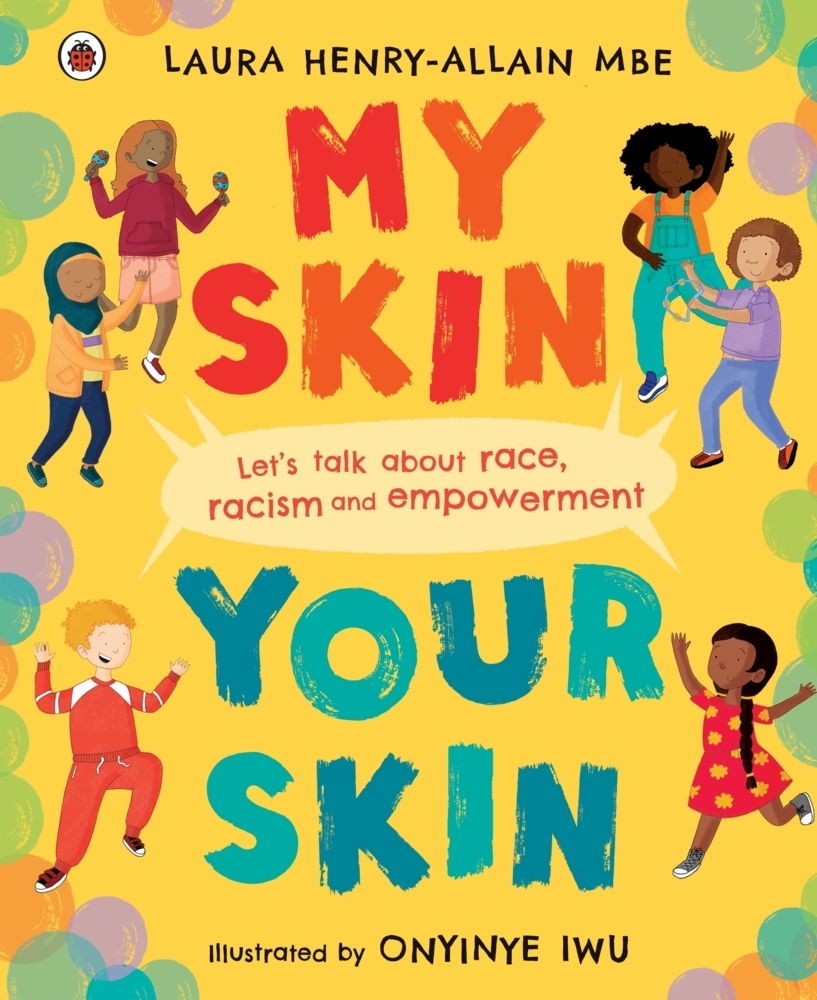 Cover: 9780241512739 | My Skin, Your Skin | Let's talk about race, racism and empowerment