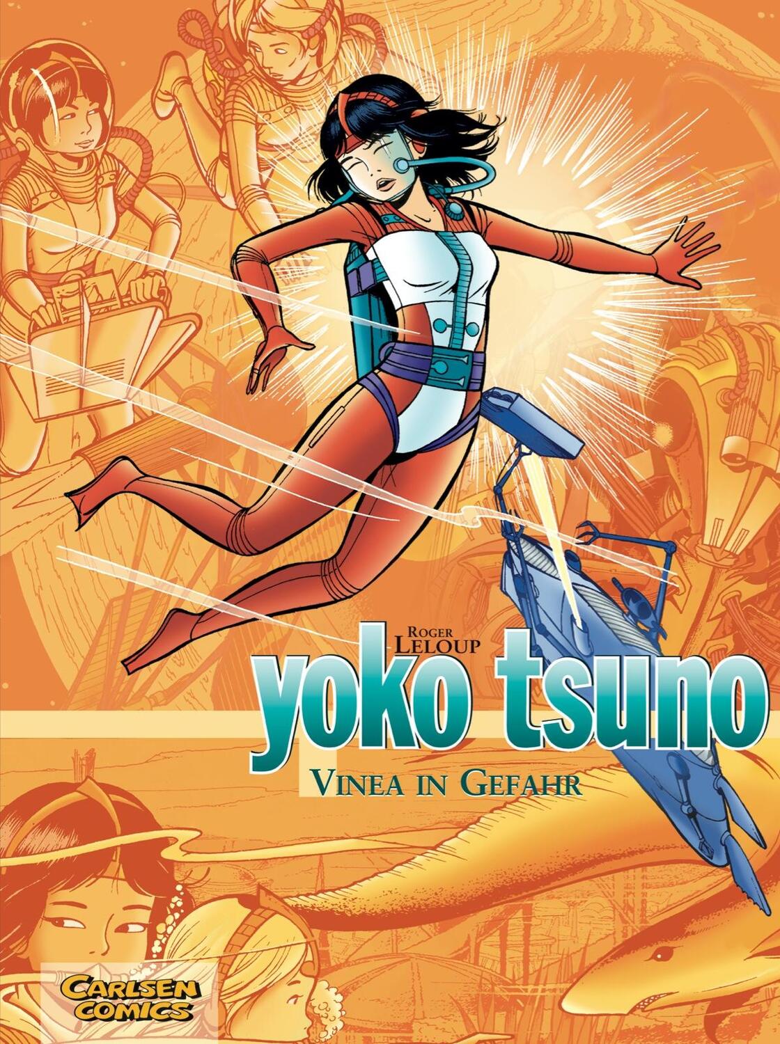 Cover: 9783551021793 | Yoko Tsuno Sammelband 04: Vinea in Gefahr | Roger Leloup | Buch | 2009