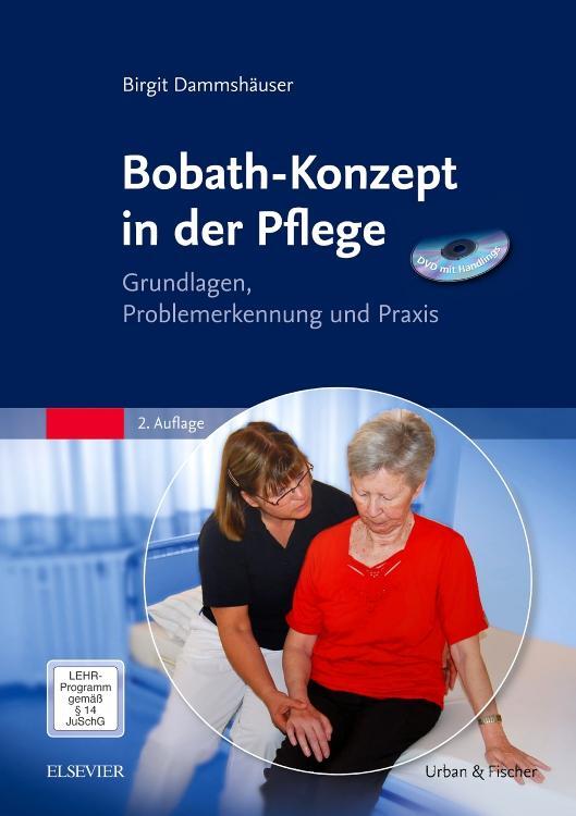 Cover: 9783437267413 | Bobath-Konzept in der Pflege mit DVD | Birgit Dammshäuser | Buch