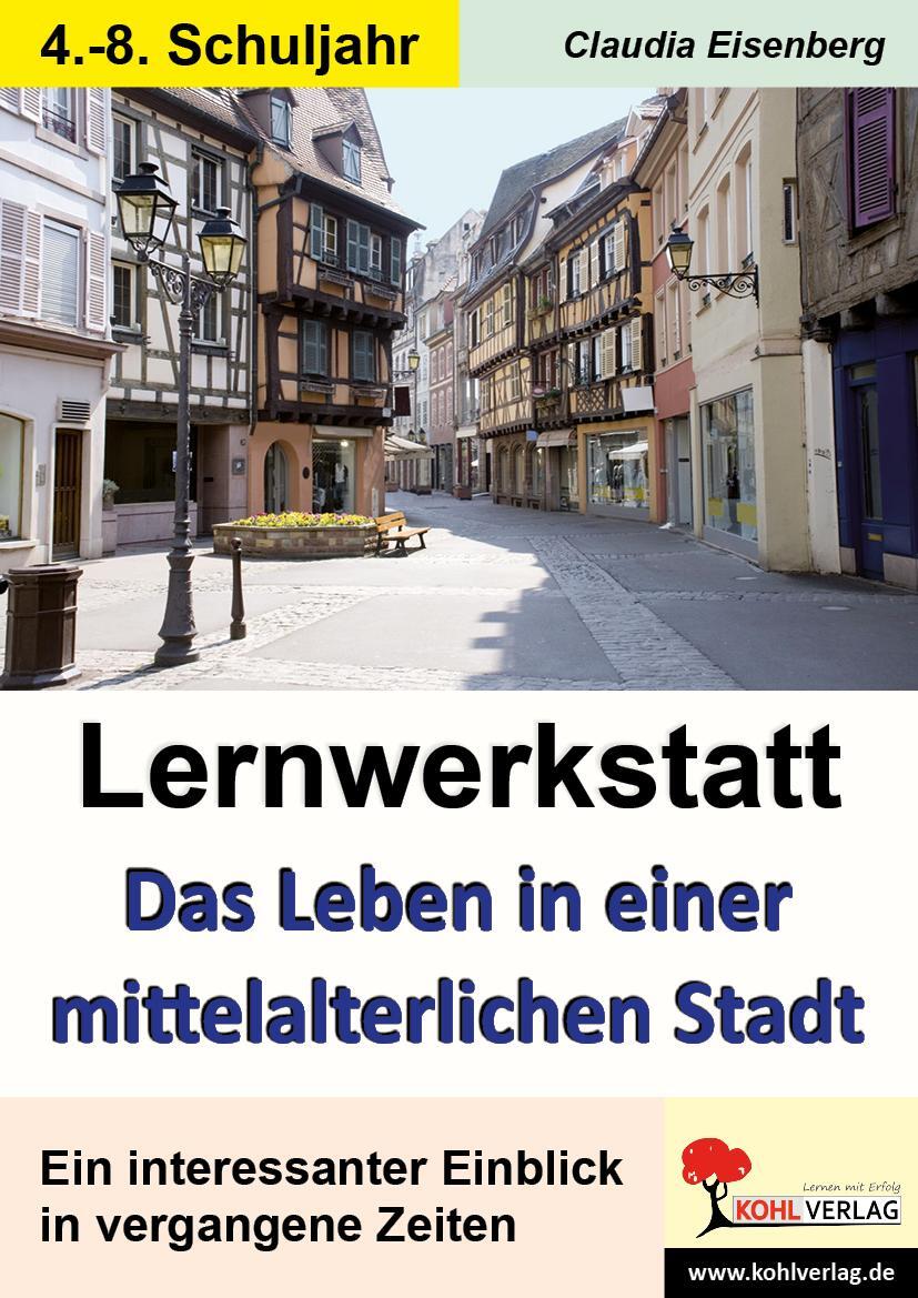 Cover: 9783866325777 | Lernwerkstatt Das Leben in einer mittelalterlichen Stadt | Taschenbuch