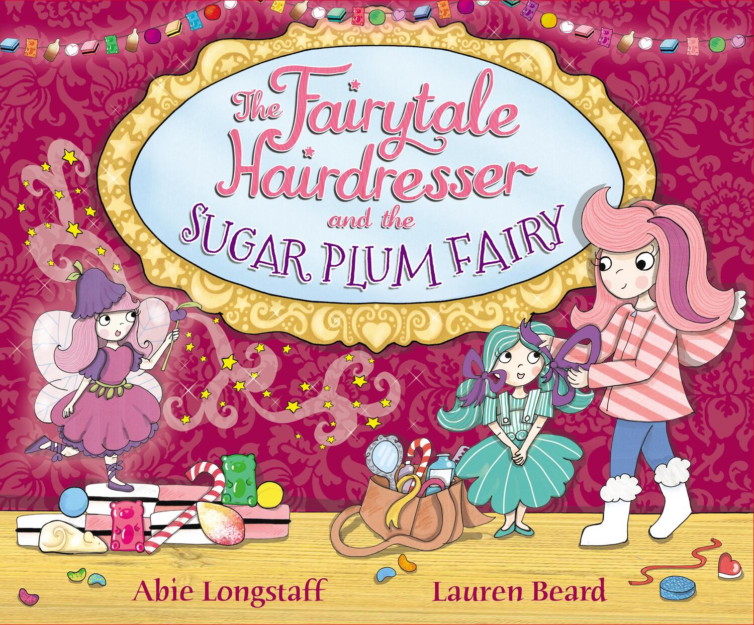 Cover: 9780552572729 | The Fairytale Hairdresser and the Sugar Plum Fairy | Longstaff (u. a.)