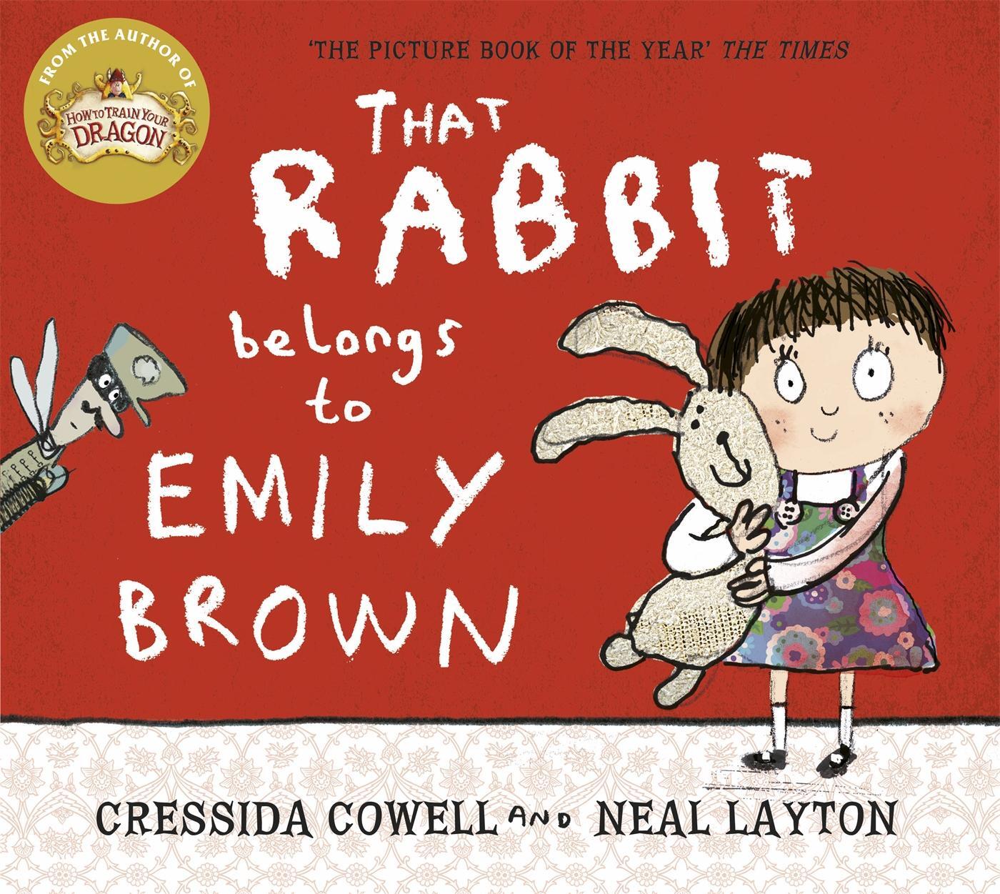 Cover: 9781444923414 | That Rabbit Belongs To Emily Brown | Cressida Cowell | Taschenbuch