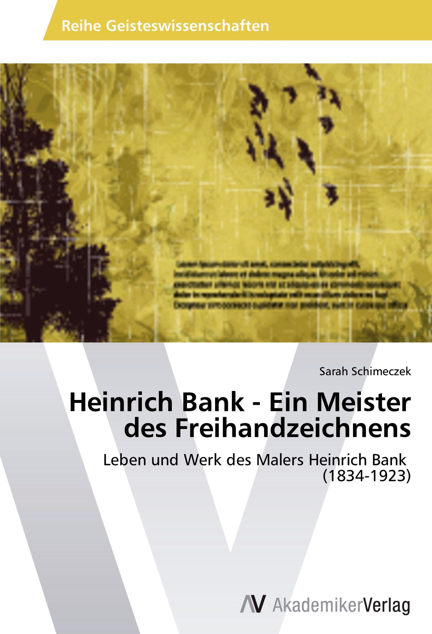 Cover: 9783639467048 | Heinrich Bank - Ein Meister des Freihandzeichnens | Sarah Schimeczek