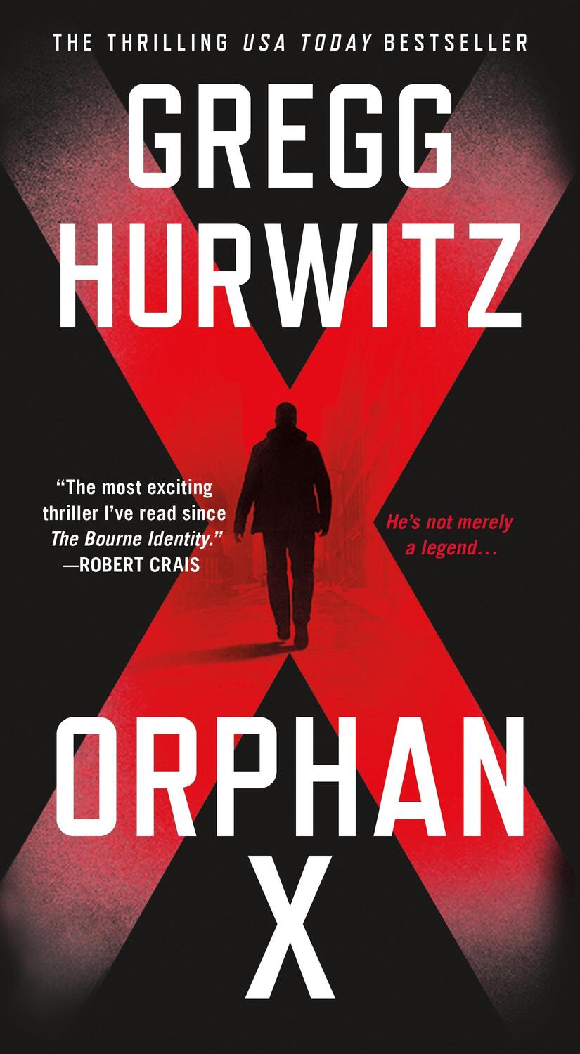 Cover: 9781250097200 | Orphan X | A Novel | Gregg Hurwitz | Taschenbuch | Orphan X | Englisch