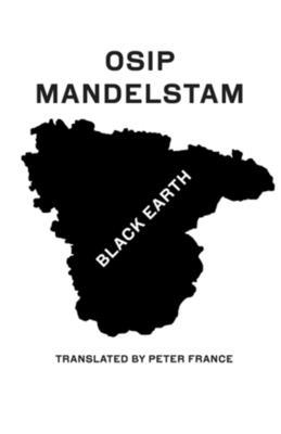 Cover: 9780811230971 | Black Earth: Selected Poems and Prose | Osip Mandelstam | Taschenbuch