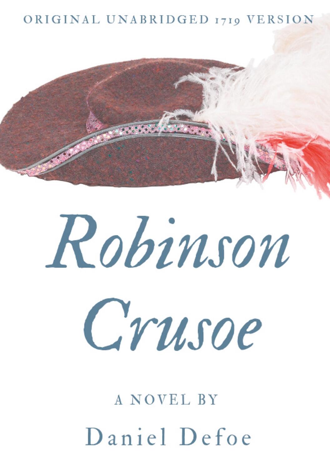 Cover: 9782322134090 | Robinson Crusoe (Original unabridged 1719 version) | Daniel Defoe