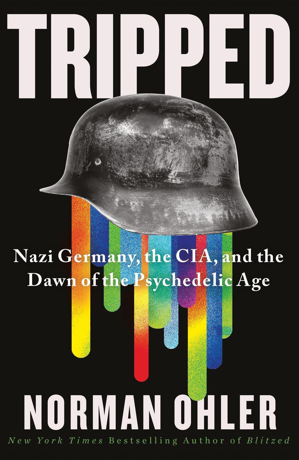Cover: 9781838953584 | Tripped | Nazi Germany, the CIA, and the Dawn of the Psychedelic Age
