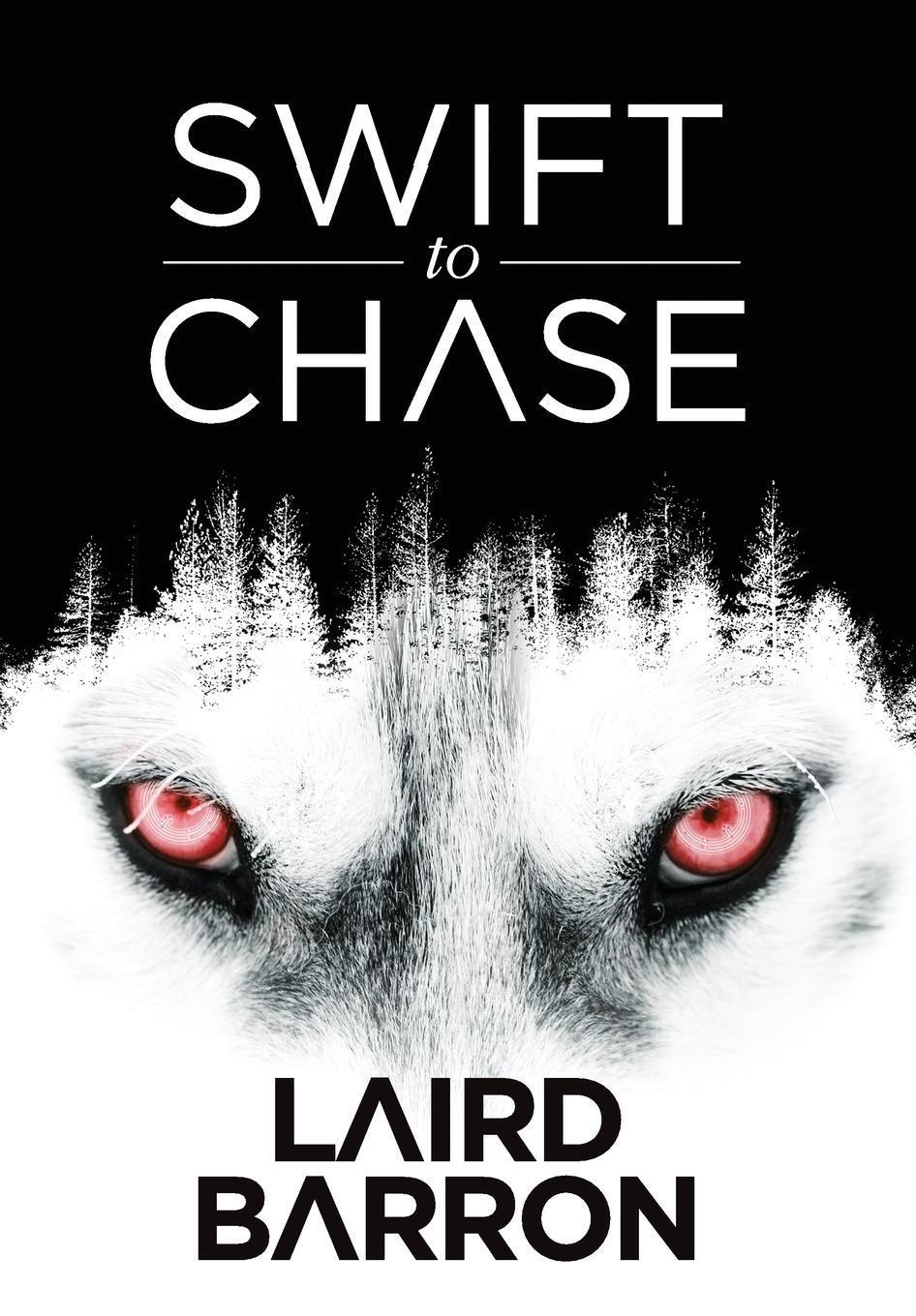 Cover: 9781945373060 | Swift to Chase | Laird Barron | Buch | Englisch | 2016 | JournalStone