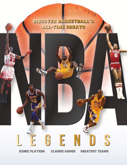 Cover: 9781912918317 | NBA Legends: Discover Basketball's All-Time Greats | Dan Peel | Buch