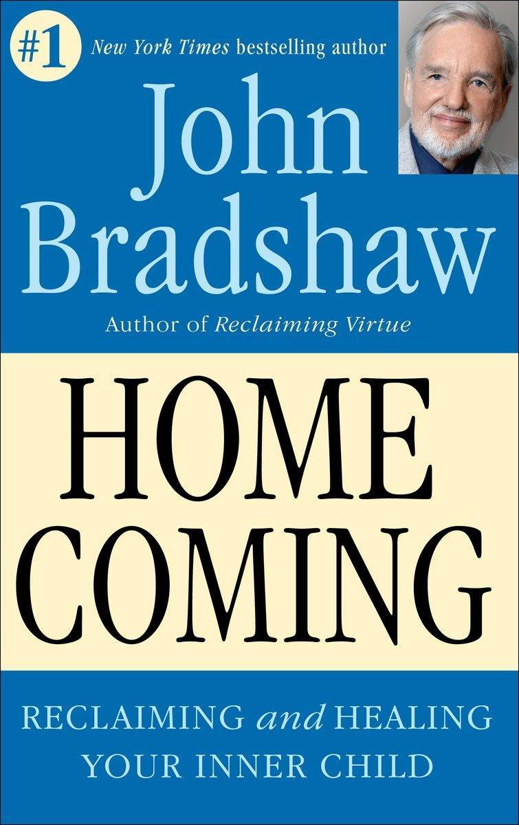 Cover: 9780553353891 | Homecoming | Reclaiming and Championing Your Inner Child | Bradshaw