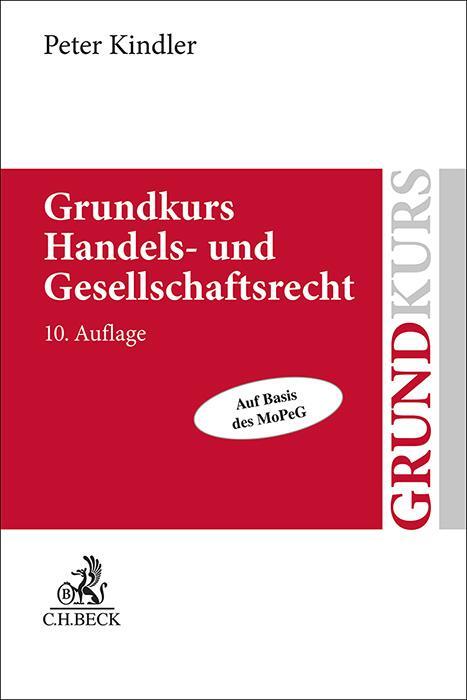 Cover: 9783406803987 | Grundkurs Handels- und Gesellschaftsrecht | Peter Kindler | Buch
