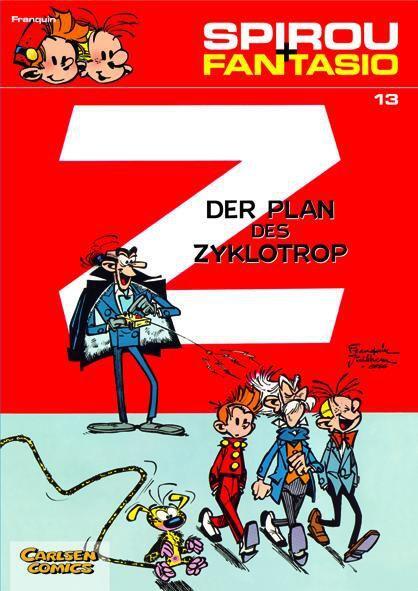 Cover: 9783551772138 | Spirou und Fantasio 13. Der Plan des Zyklotrop | (Neuedition) | Buch