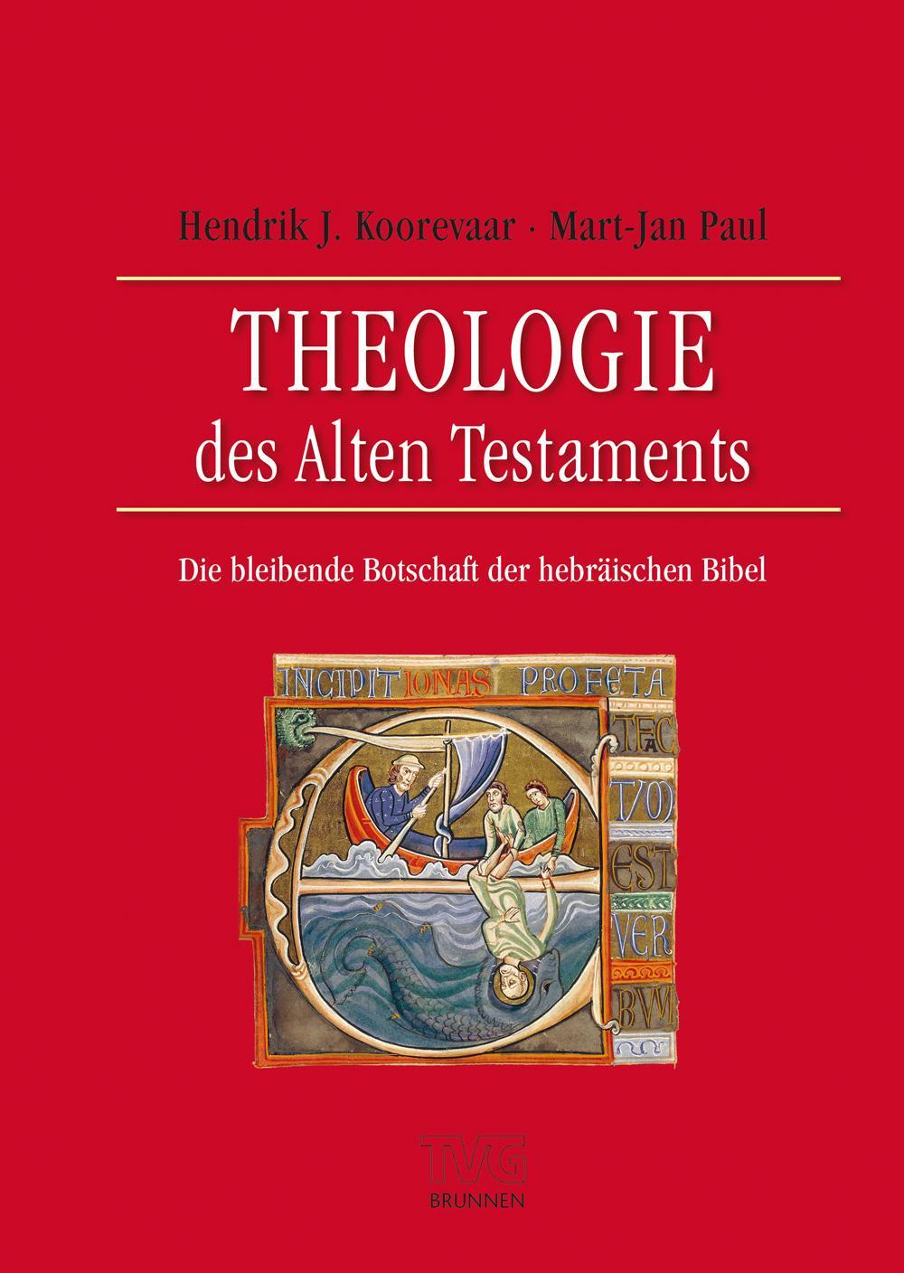 Cover: 9783765595653 | Theologie des Alten Testaments | Hendrik J. Koorevaar (u. a.) | Buch