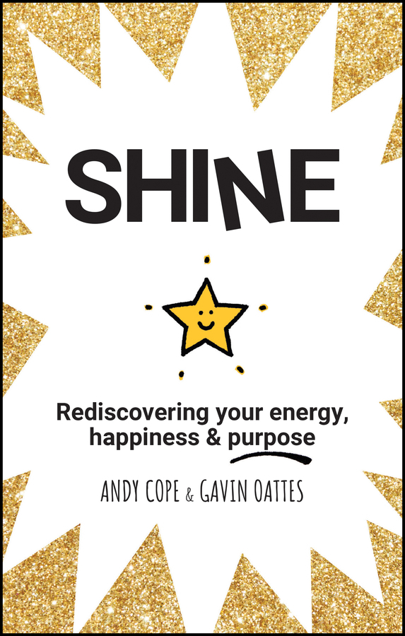 Cover: 9780857087652 | Shine | Rediscovering Your Energy, Happiness and Purpose | Taschenbuch