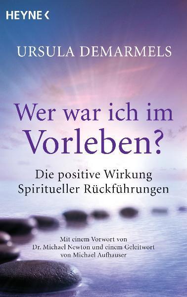 Cover: 9783453702103 | Wer war ich im Vorleben? | Ursula Demarmels | Taschenbuch | Deutsch