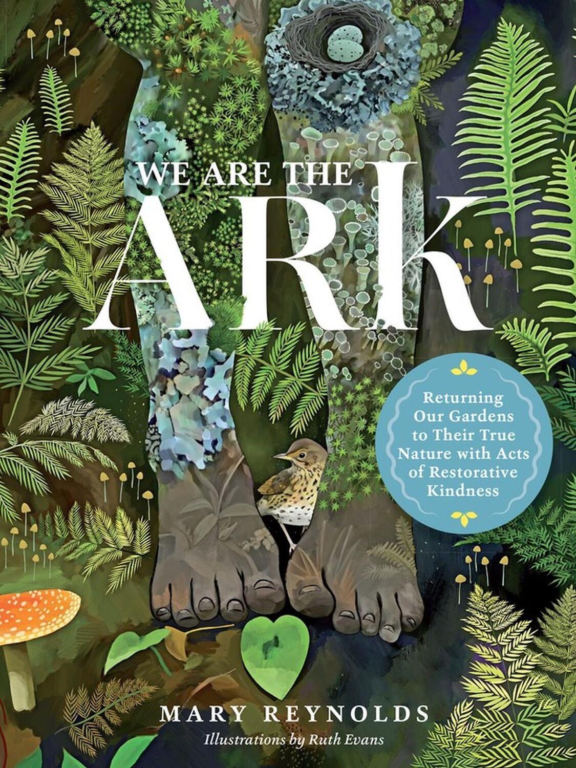 Cover: 9781643261782 | We Are the ARK: Returning Our Gardens to Their True Nature Through...