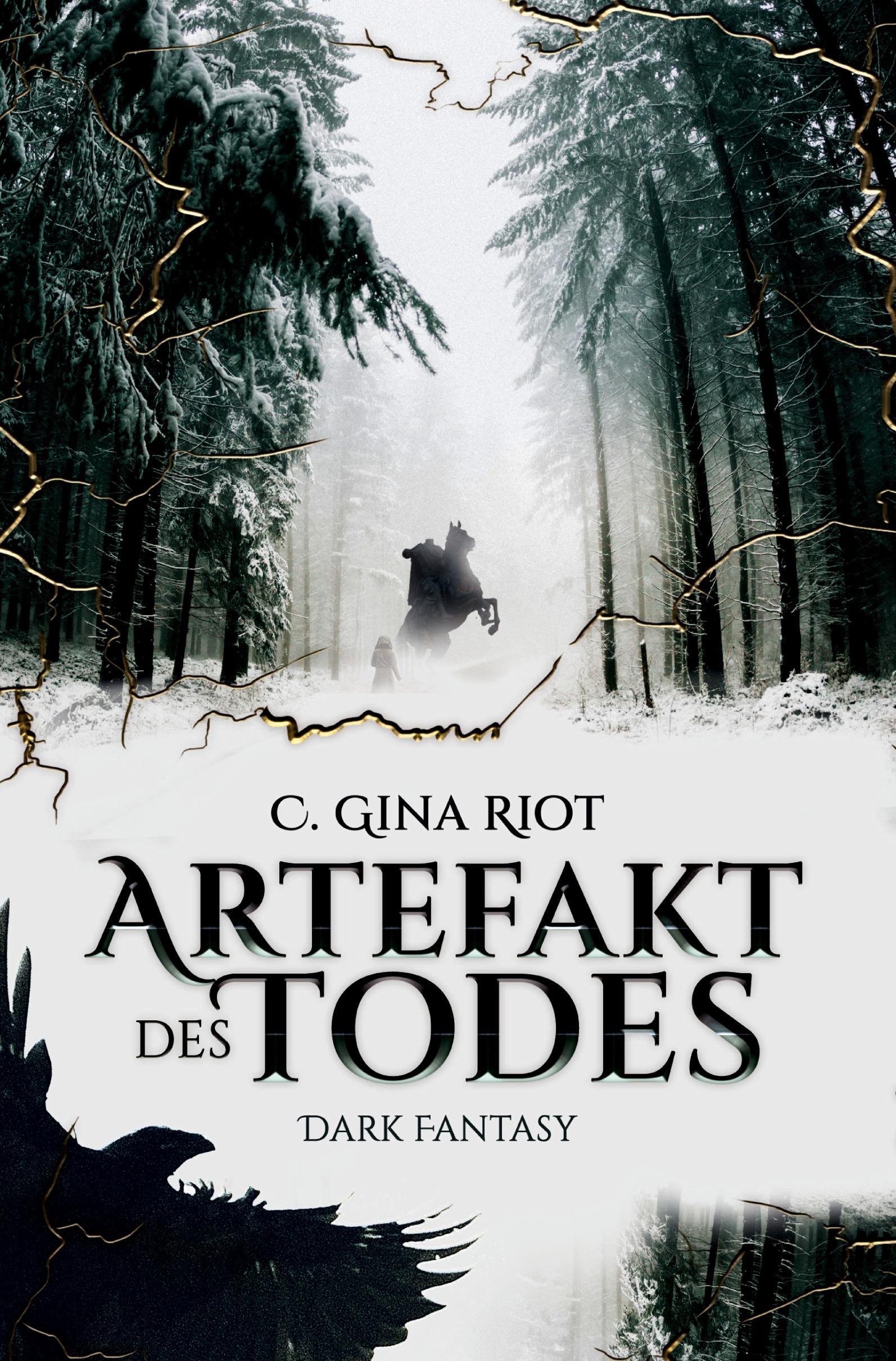 Cover: 9783759274090 | Artefakt des Todes | Dark Fantasy | C. Gina Riot | Taschenbuch | 2024