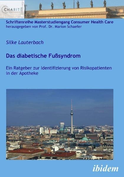 Cover: 9783838201825 | Das diabetische Fußsyndrom | Silke Lauterbach | Taschenbuch | 112 S.