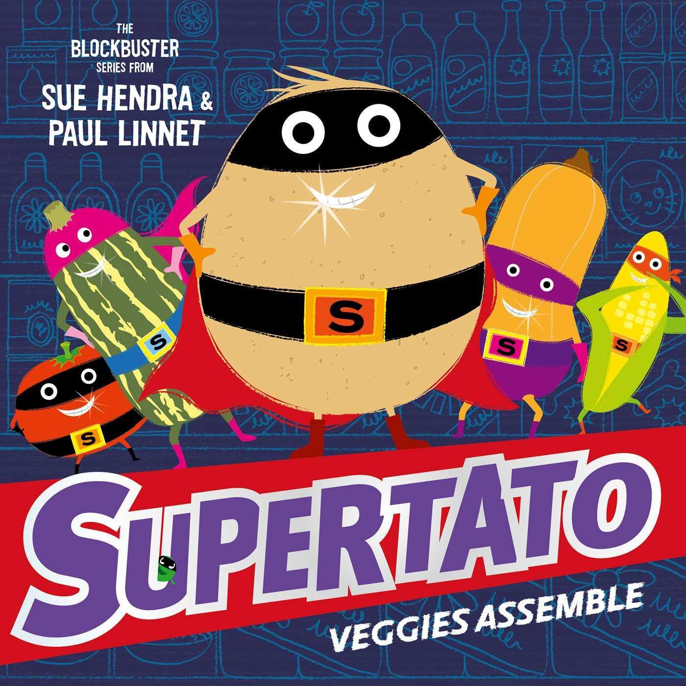 Cover: 9781471121005 | Supertato Veggies Assemble | Paul Linnet (u. a.) | Taschenbuch | 2016