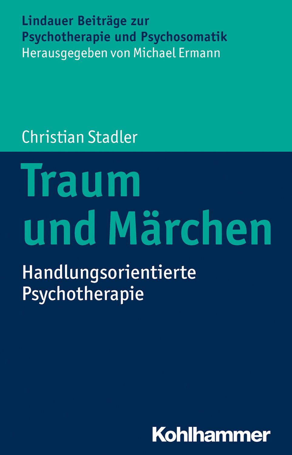 Cover: 9783170230644 | Traum und Märchen | Handlungsorientierte Psychotherapie | Stadler