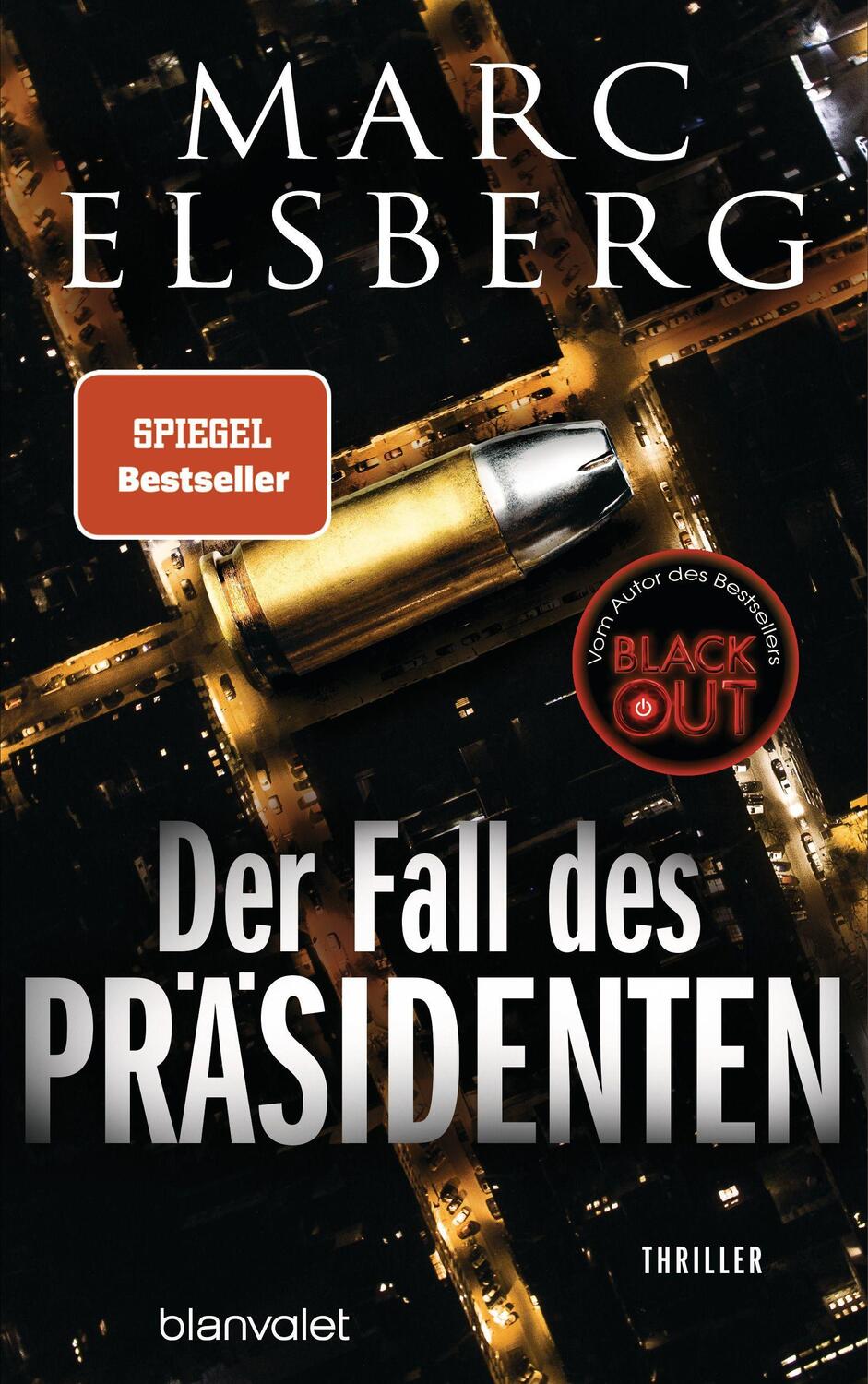 Cover: 9783764510473 | Der Fall des Präsidenten | Thriller | Marc Elsberg | Buch | 608 S.