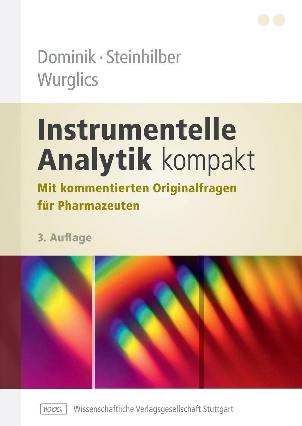 Cover: 9783804730748 | Instrumentelle Analytik kompakt | Andreas Dominik (u. a.) | Buch