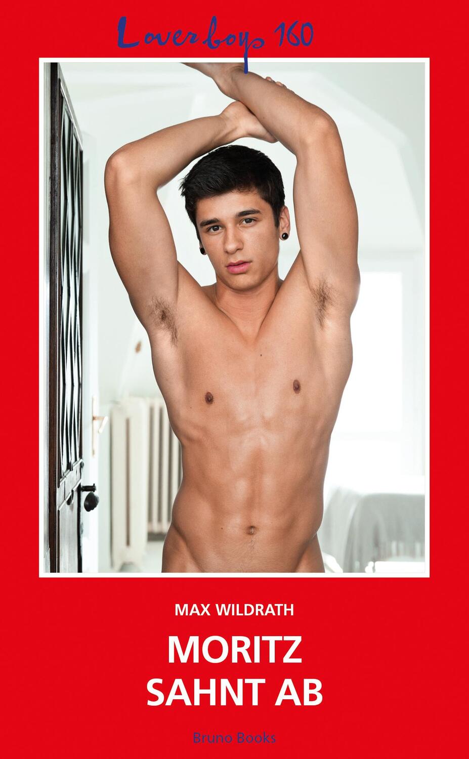 Cover: 9783959853897 | Loverboys 160: Moritz sahnt ab | Max Wildrath | Taschenbuch | 184 S.