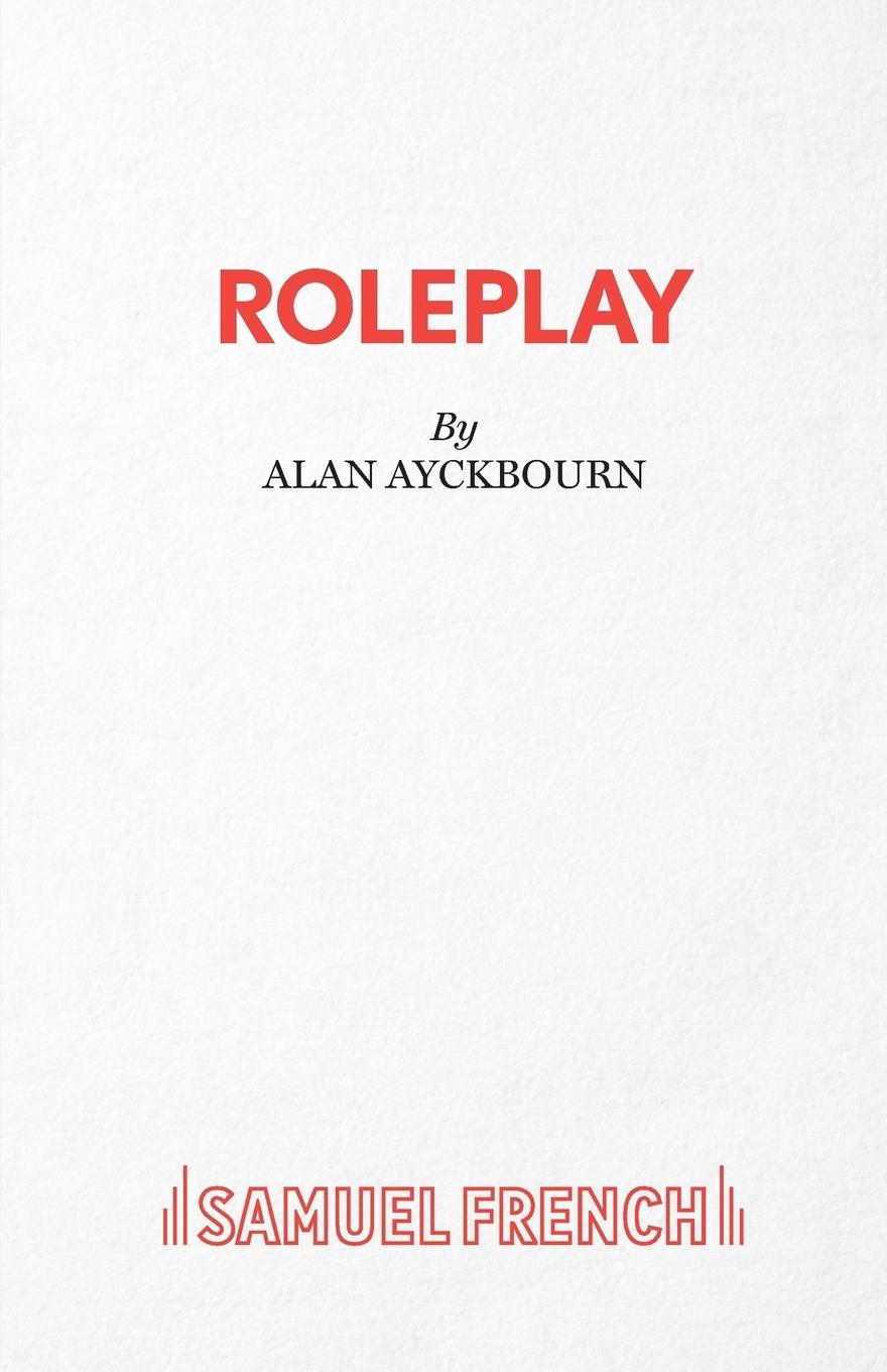 Cover: 9780573115691 | RolePlay - A Comedy | Alan Ayckbourn | Taschenbuch | Englisch | 2015