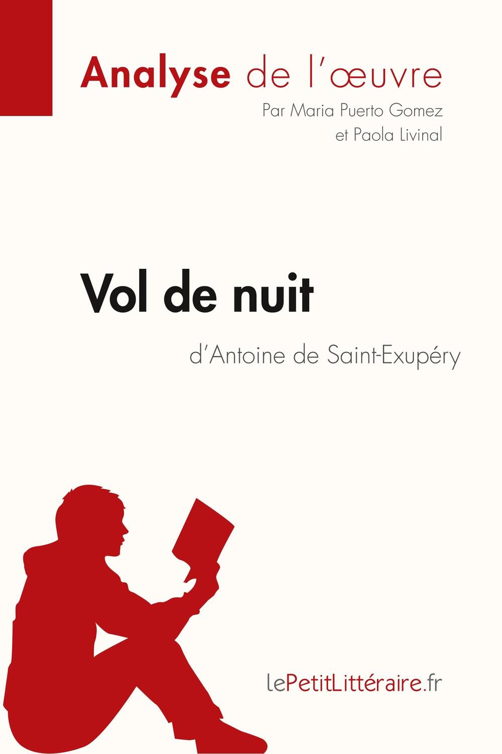 Cover: 9782808003070 | Vol de nuit d'Antoine de Saint-Exupéry (Analyse de l'oeuvre) | Buch