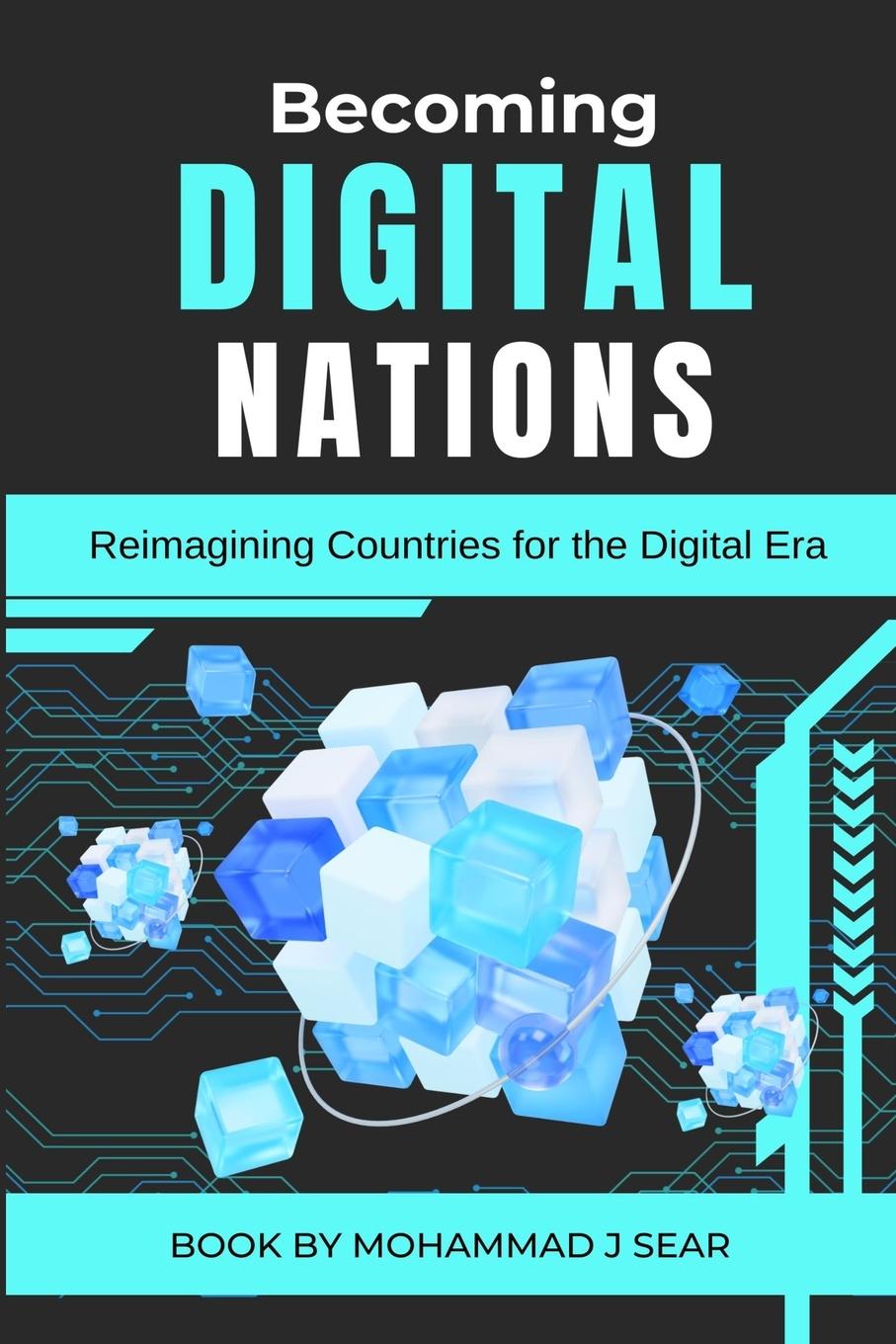 Cover: 9789696392675 | Becoming Digital Nations | Reimagining Countries for the Digital Era