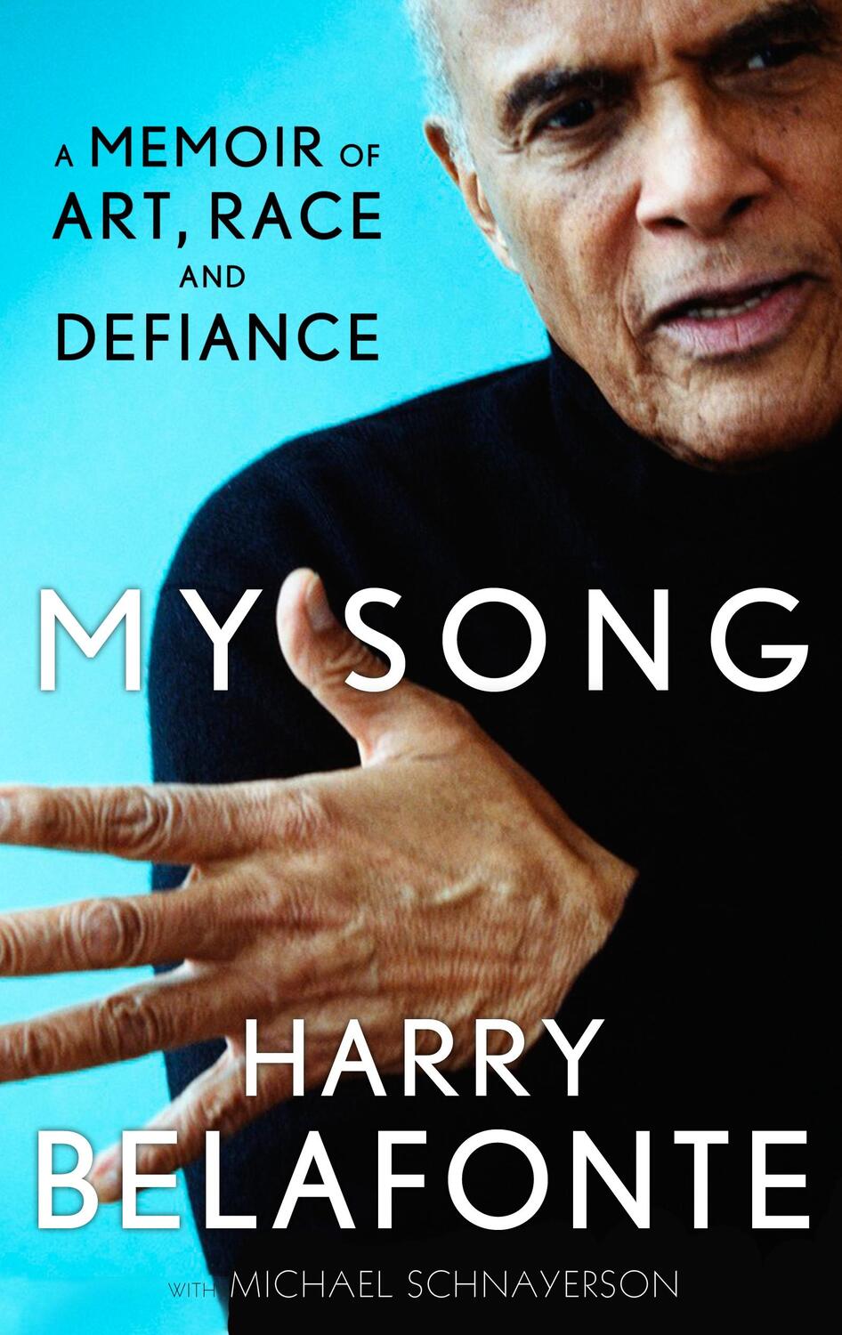 Cover: 9780857865861 | My Song | A Memoir of Art, Race & Defiance | Harry Belafonte | Buch
