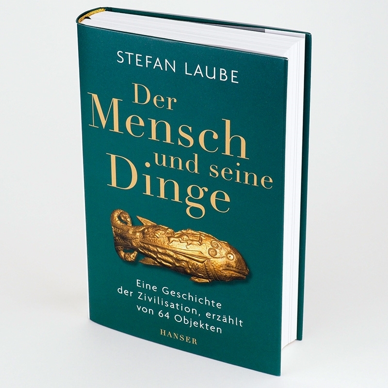 Bild: 9783446268241 | Der Mensch und seine Dinge | Stefan Laube | Buch | Mit Lesebändchen