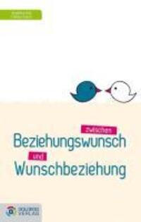 Cover: 9783902729347 | Zwischen Beziehungswunsch und Wunschbeziehung | Kail | Taschenbuch