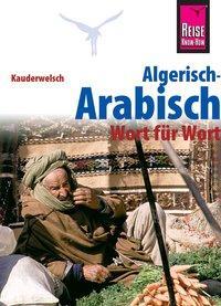 Cover: 9783831764969 | Algerisch-Arabisch - Wort für Wort | Kauderwelsch 126 | Daniel Krasa