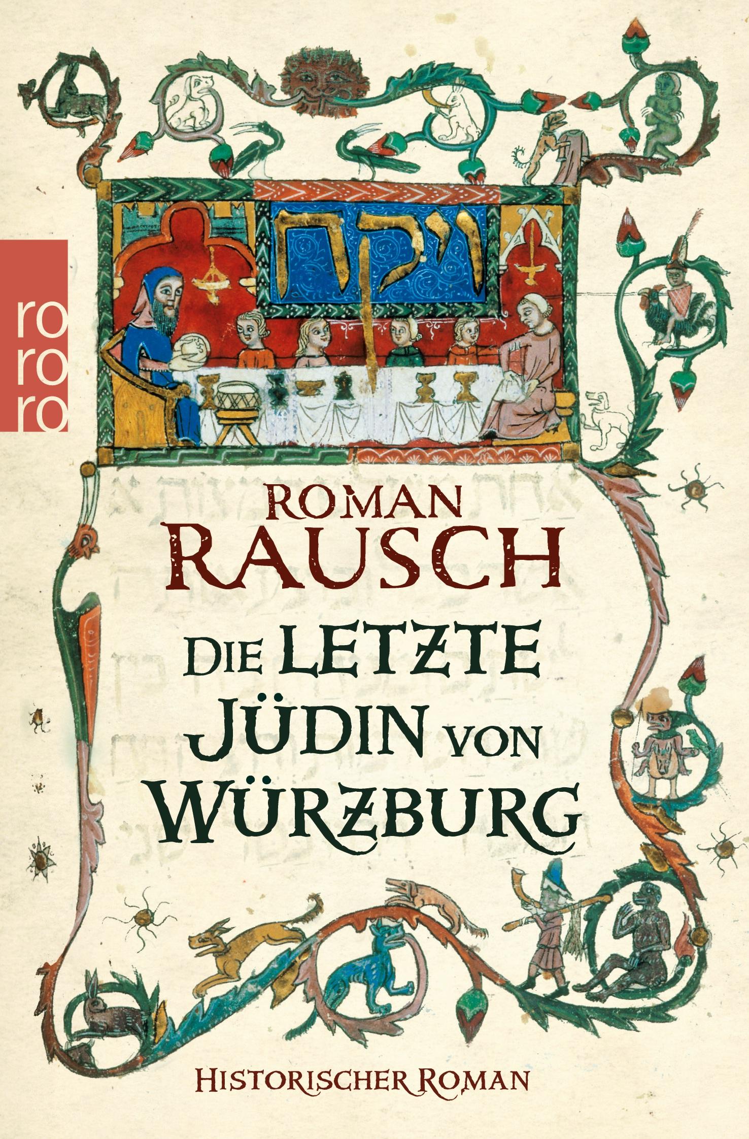 Cover: 9783499268038 | Die letzte Jüdin von Würzburg | Roman Rausch | Taschenbuch | 507 S.